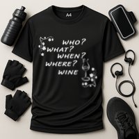 Who What When Where Wine Performance Shirt
