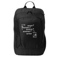 Who What When Where Wine City Backpack