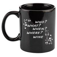 Who What When Where Wine 11oz C Handle Ceramic Mug
