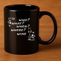 Who What When Where Wine 11oz C Handle Ceramic Mug