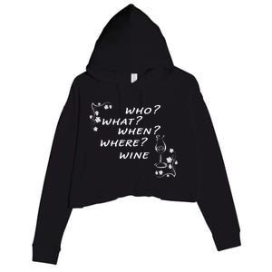 Who What When Where Wine Crop Fleece Hoodie