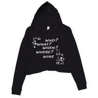 Who What When Where Wine Crop Fleece Hoodie