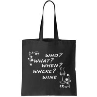 Who What When Where Wine Bag