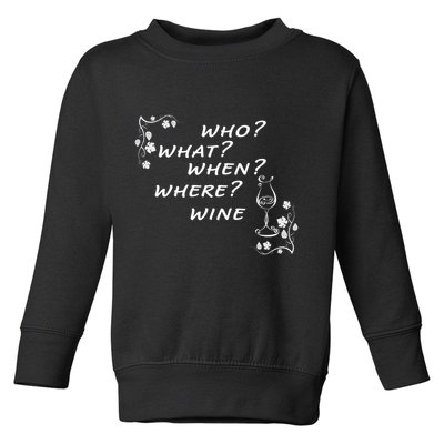 Who What When Where Wine Toddler Sweatshirt