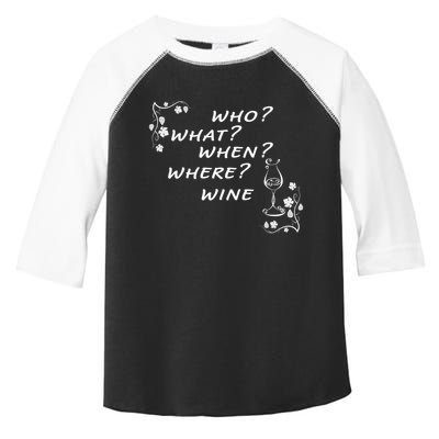 Who What When Where Wine Toddler Fine Jersey T-Shirt