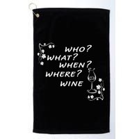 Who What When Where Wine Golf Towel