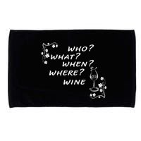 Who What When Where Wine Microfiber Hand Towel