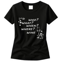Who What When Where Wine Womens T-Shirt