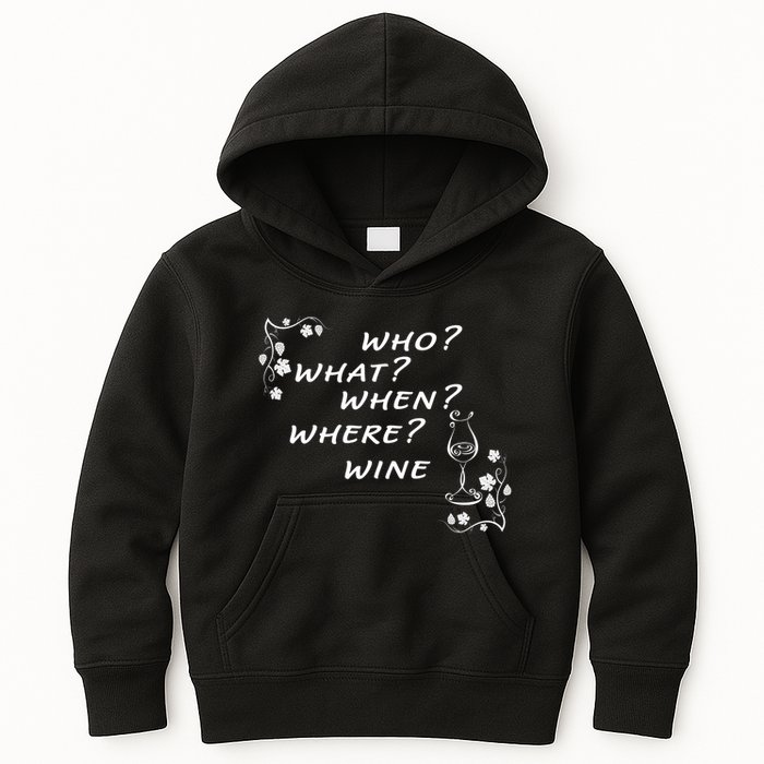 Who What When Where Wine Kids Hoodie