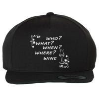 Who What When Where Wine Wool Snapback Cap