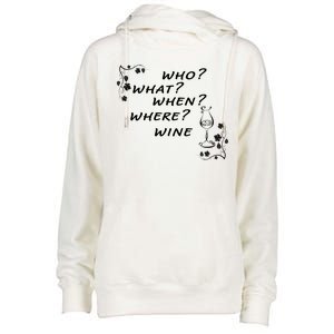 Who What When Where Wine Womens Funnel Neck Pullover Hood