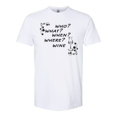 Who What When Where Wine Softstyle® CVC T-Shirt