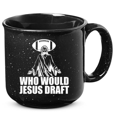 Who Would Jesus Draft 15oz Campfire Ceramic Mug