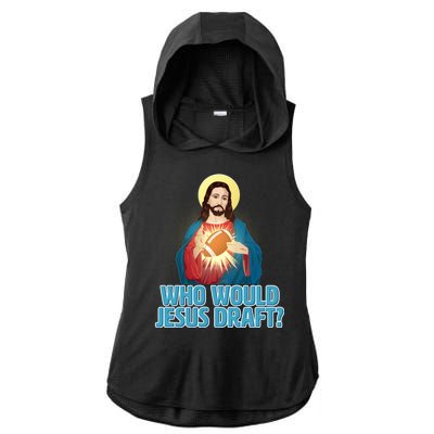 Who Would Jesus Draft1 Ladies PosiCharge Tri-Blend Wicking Draft Hoodie Tank