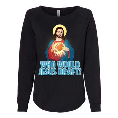 Who Would Jesus Draft1 Womens California Wash Sweatshirt