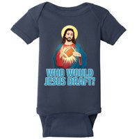 Who Would Jesus Draft1 Baby Bodysuit