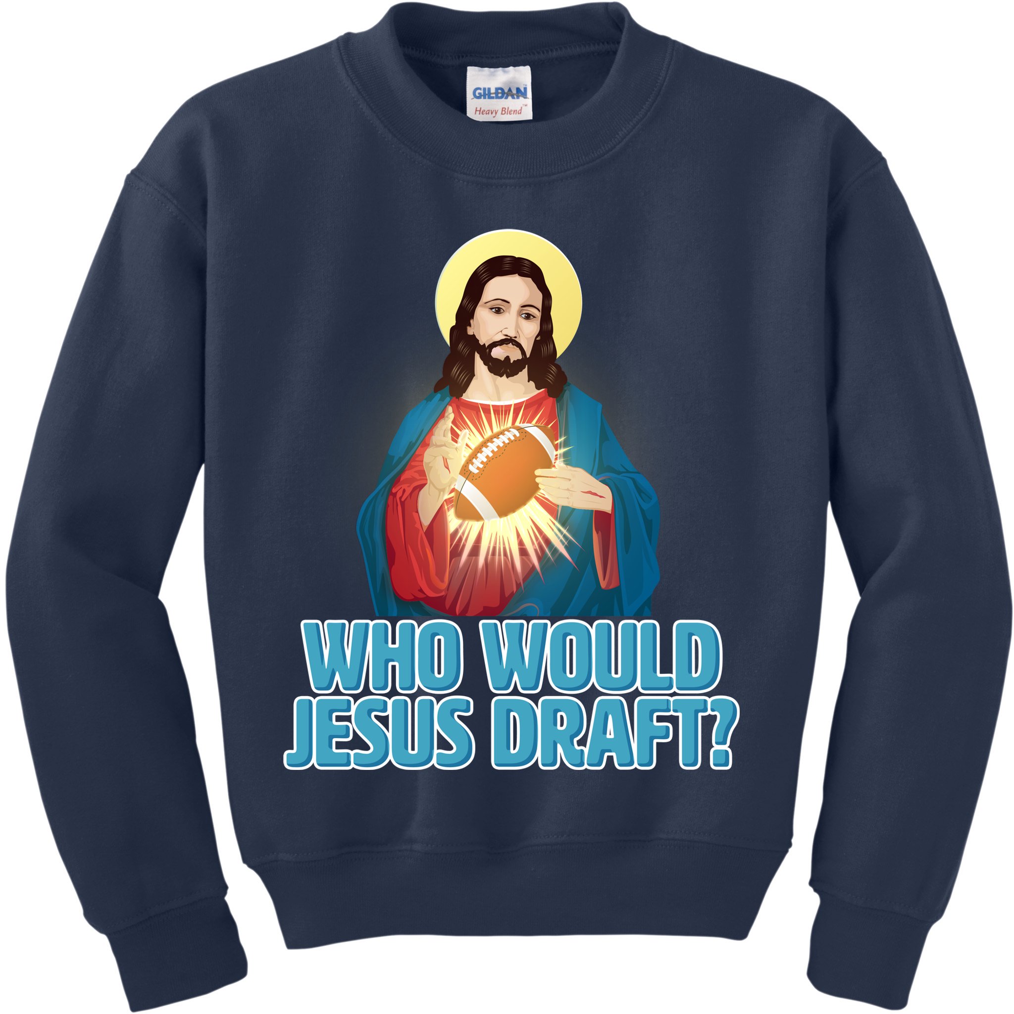 Who Would Jesus Draft1 Kids Sweatshirt