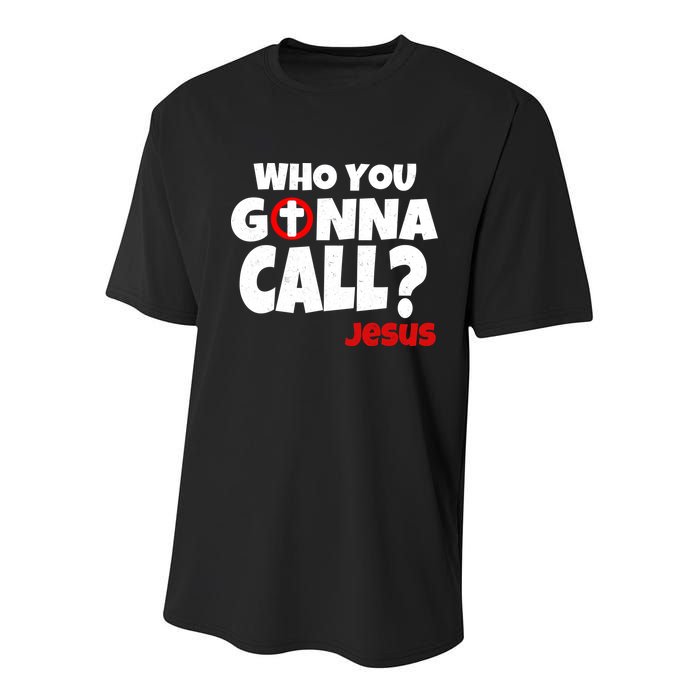 Who You Gonna Call? Jesus Busters Youth Performance Sprint T-Shirt