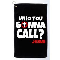 Who You Gonna Call? Jesus Busters Golf Towel