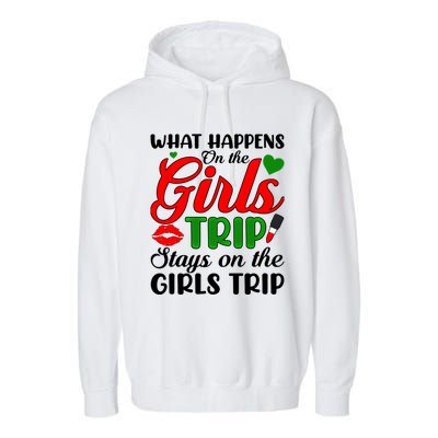 What Happens On The Trip Weekend Trip Meaningful Gift Garment-Dyed Fleece Hoodie