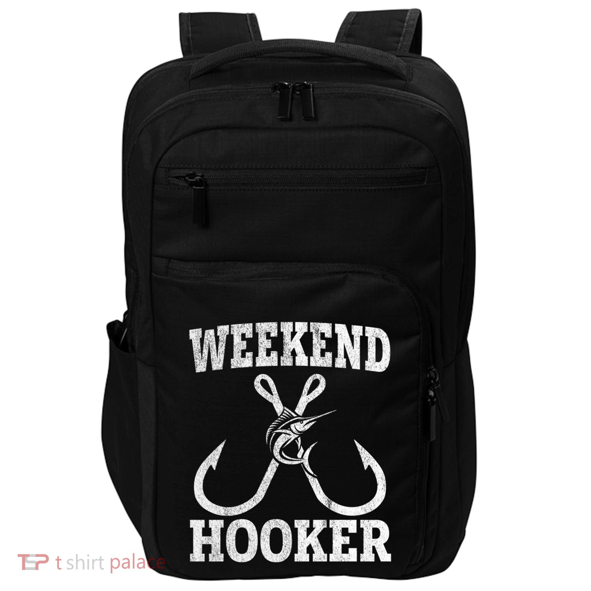 Weekend Hooker Offshore Fishing Trip For Funny Fishing Cute Gift Impact Tech Backpack