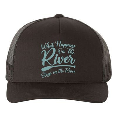 What Happens On The River Stays On The River Kayak Funny Gift Yupoong Adult 5-Panel Trucker Hat