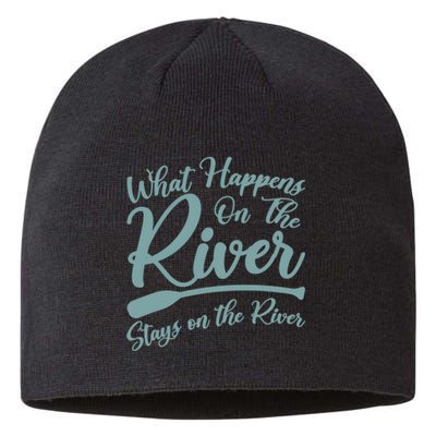 What Happens On The River Stays On The River Kayak Funny Gift Sustainable Beanie