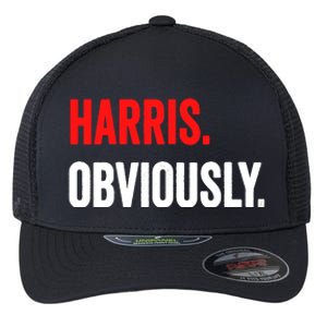 Women Harris Obviously A Vote For Kamala Harris 2024 President Gift Flexfit Unipanel Trucker Cap