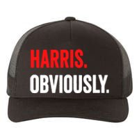 Women Harris Obviously A Vote For Kamala Harris 2024 President Gift Yupoong Adult 5-Panel Trucker Hat