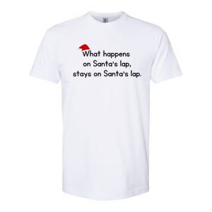 What Happens On Santa's Lap,stays On Santa's Lap. Softstyle CVC T-Shirt