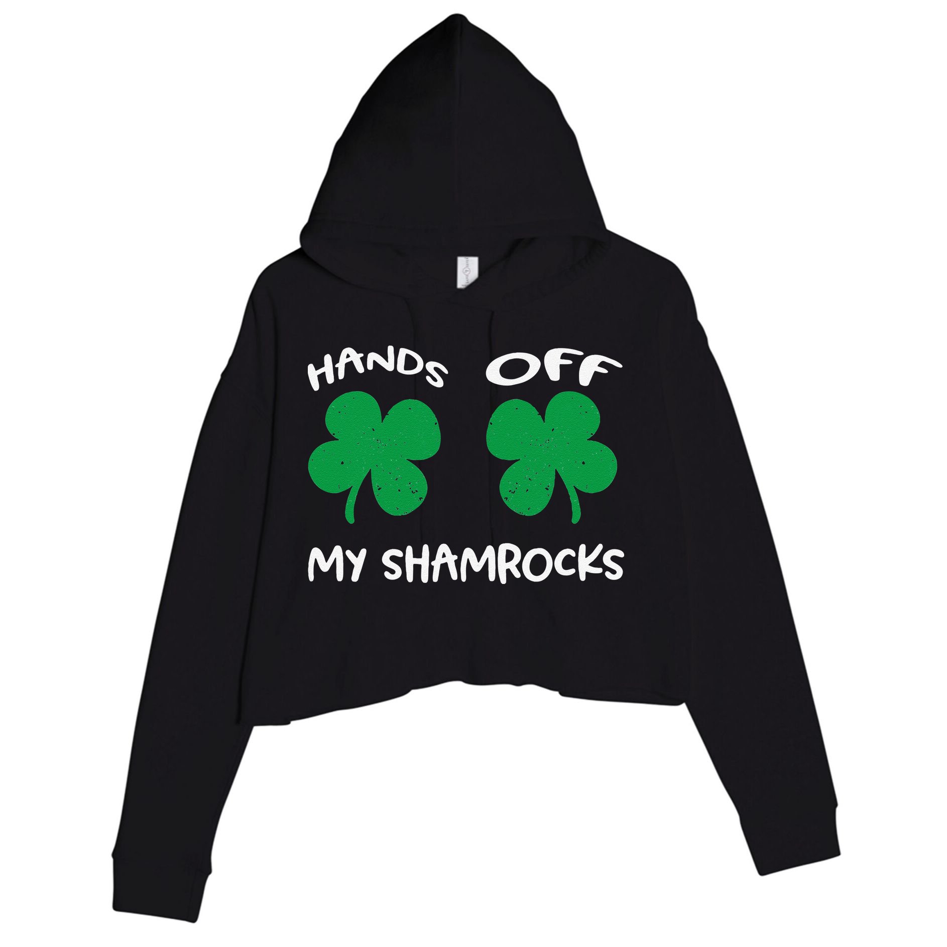 Womens Hands OFF My Shamrocks St. Patrick's Day Celebration Crop Fleece Hoodie