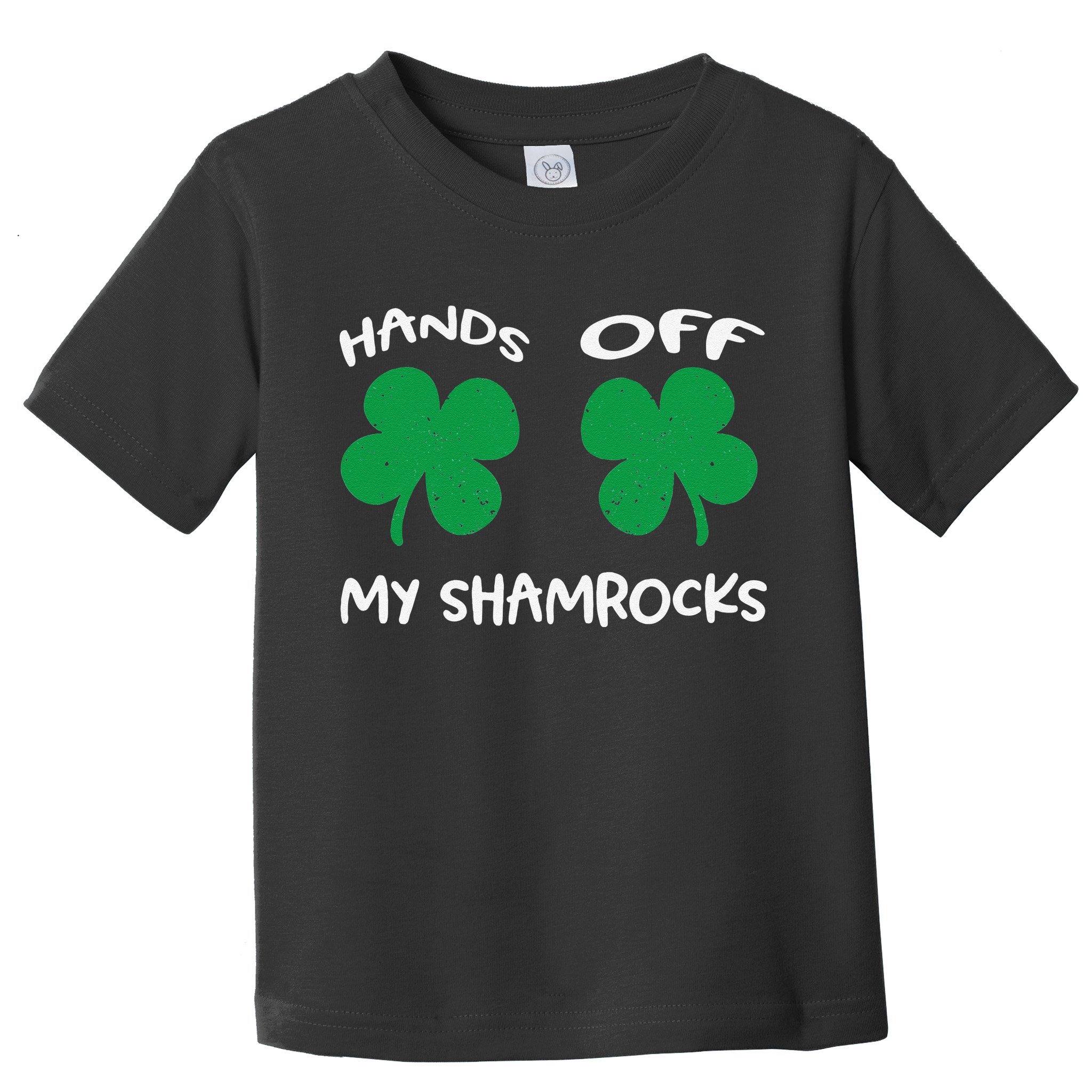 Womens Hands OFF My Shamrocks St. Patrick's Day Celebration Toddler T-Shirt