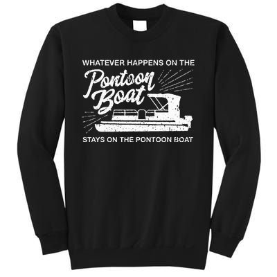 What Happens On The Pontoon Boat Captain Sweatshirt