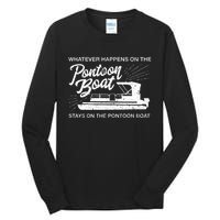 What Happens On The Pontoon Boat Captain Tall Long Sleeve T-Shirt