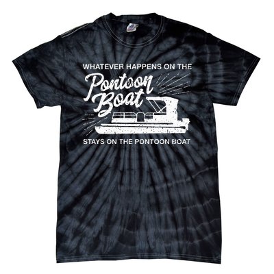 What Happens On The Pontoon Boat Captain Tie-Dye T-Shirt