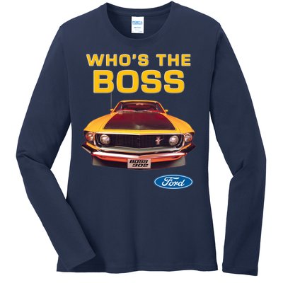 Who's The Boss Ford Mustang Ladies Long Sleeve Shirt