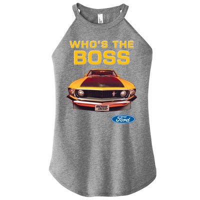 Who's The Boss Ford Mustang Women's Perfect Tri Rocker Tank