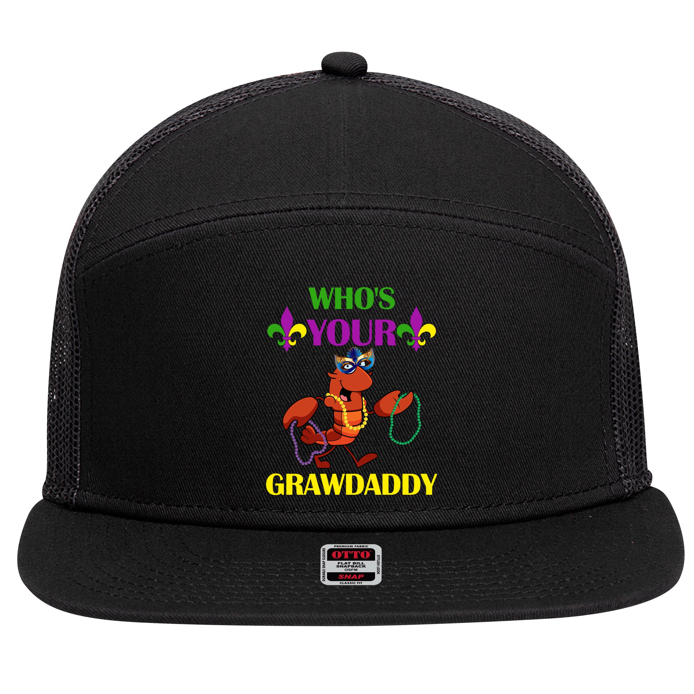 Who's Your Grawdaddy Funny Mardi Gras 7 Panel Mesh Trucker Snapback Hat