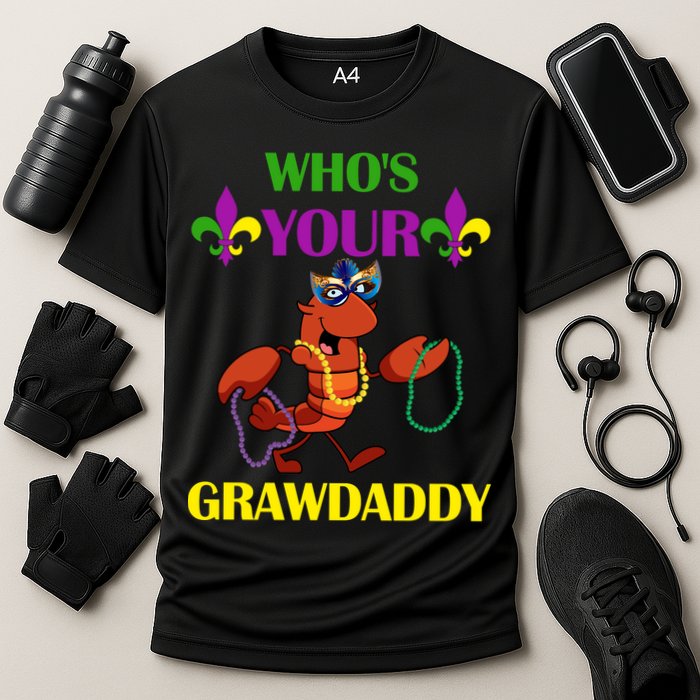 Who's Your Grawdaddy Funny Mardi Gras Cooling Performance Crew T-Shirt