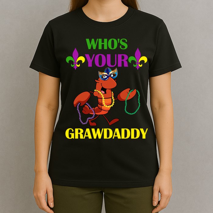 Who's Your Grawdaddy Funny Mardi Gras T-Shirt