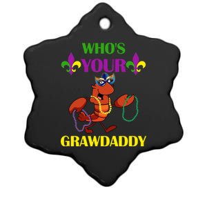 Who's Your Grawdaddy Funny Mardi Gras Ceramic Star Ornament