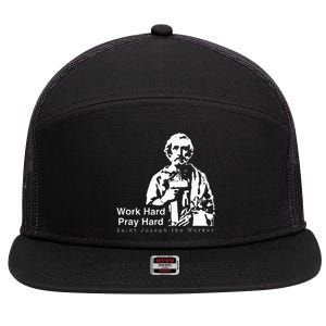 Work Hard Pray Hard Saint Joseph The Worker 7 Panel Mesh Trucker Snapback Hat