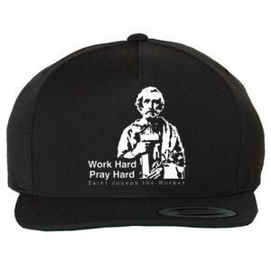 Work Hard Pray Hard Saint Joseph The Worker Wool Snapback Cap