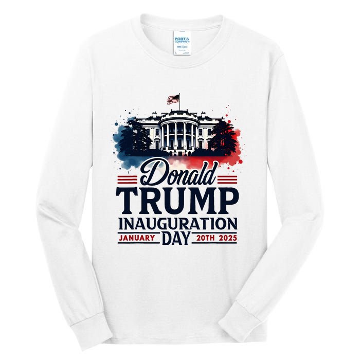 White House President Donald Trump Inauguration 2025 Tall Long Sleeve T-Shirt