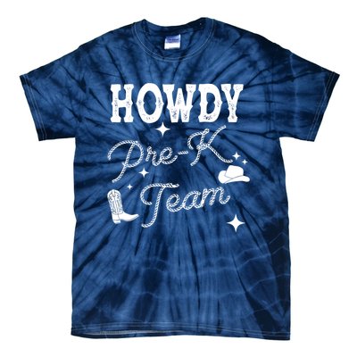 Womens Howdy PreK Team Teacher Cowboy Cowgirl Western Teacher Tie-Dye T-Shirt