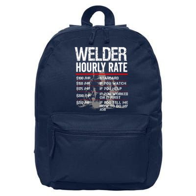 Welder Hourly Rate Funny Welding Gift For Metal Worker 16 in Basic Backpack