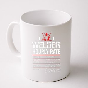 Welder Hourly Rate Funny Welding Gift For Metal Worker Coffee Mug