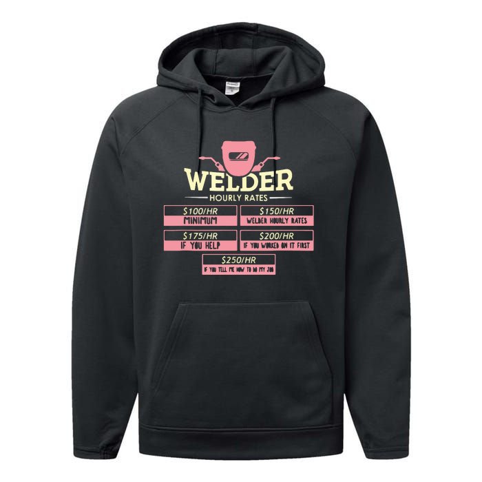 Welder Hourly Rate Funny Welding Welder Performance Fleece Hoodie