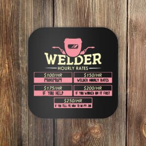 Welder Hourly Rate Funny Welding Welder Coaster