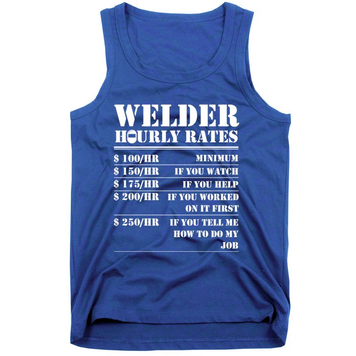 Welder Hourly Rate Funny Welding Worker Gift Great Gift Tank Top